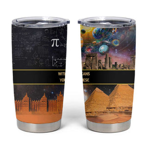 Afro Egyptian Pyramids Tumbler Cup Ancient African Achievements Galaxy