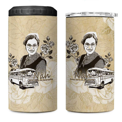 Nah Rosa Parks African 4 in 1 Can Cooler Tumbler Black Women History - African Pride