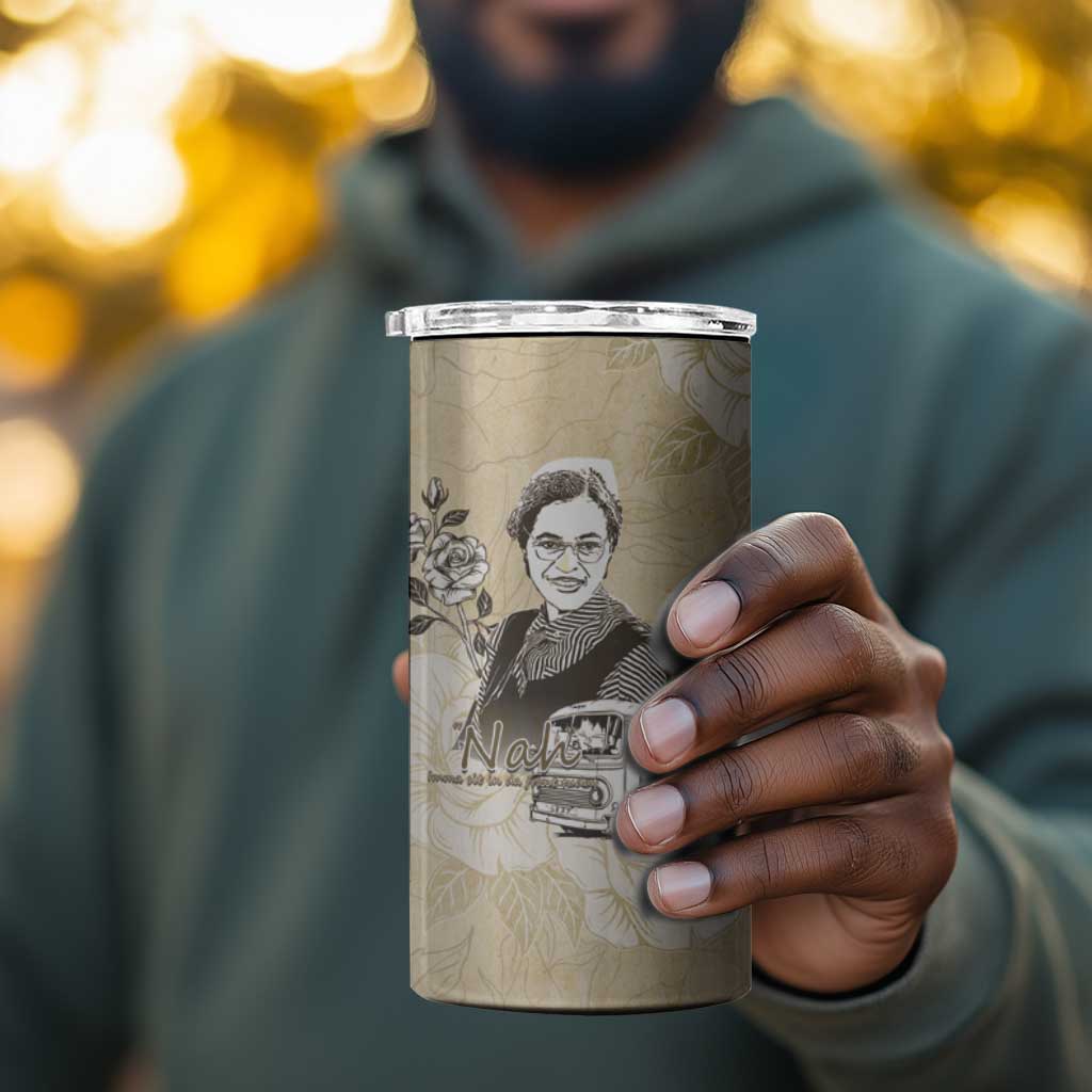Nah Rosa Parks African 4 in 1 Can Cooler Tumbler Black Women History - African Pride