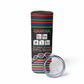 Gambia Skinny Tumbler Perfect Periodic Element Of African - African Pride