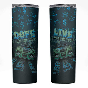 Dope Like Hip Hop Skinny Tumbler Hiphop Graffiti Style - African Pride
