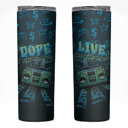 Dope Like Hip Hop Skinny Tumbler Hiphop Graffiti Style - African Pride