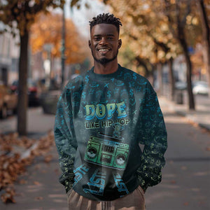 Dope Like Hip Hop Sweatshirt Hiphop Graffiti Style - African Pride