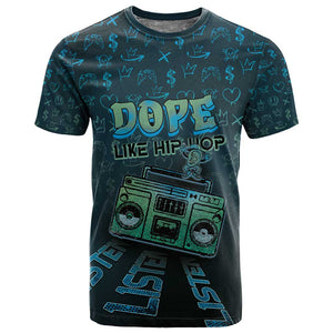 Dope Like Hip Hop T shirt Hiphop Graffiti Style - African Pride