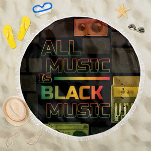 Black Music Month Beach Blanket All Music Is Black Music - African Pride