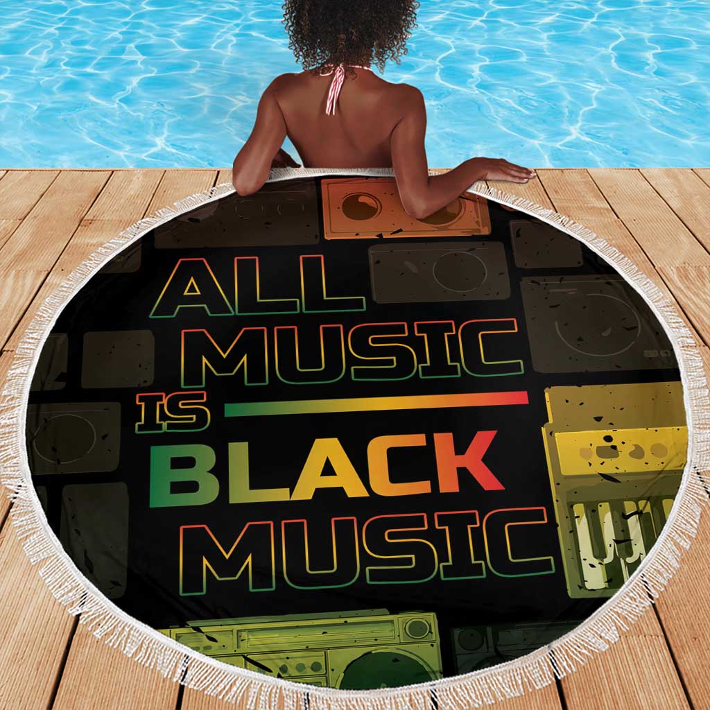 Black Music Month Beach Blanket All Music Is Black Music - African Pride
