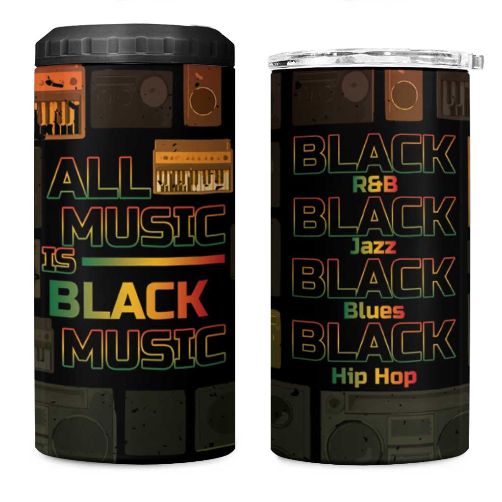 Black Music Month 4 in 1 Can Cooler Tumbler All Music Is Black Music - African Pride