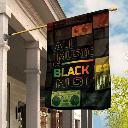 Black Music Month Garden Flag All Music Is Black Music - African Pride