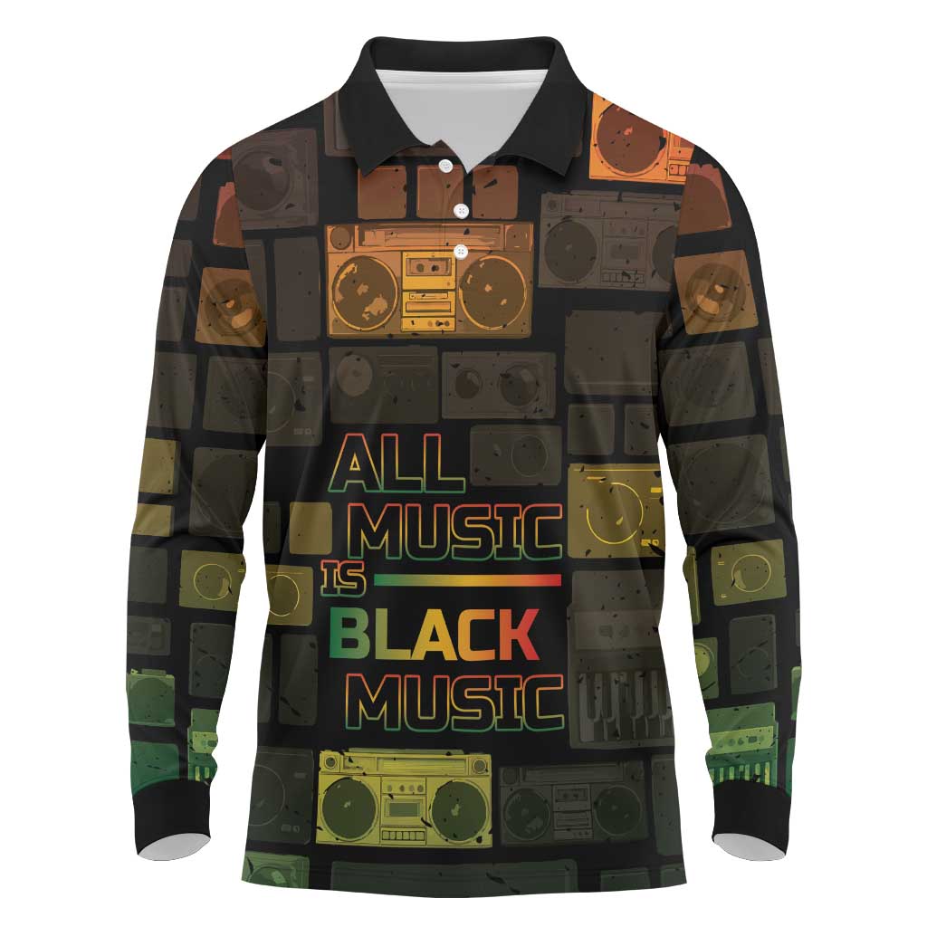 Black Music Month Long Sleeve Polo Shirt All Music Is Black Music - African Pride