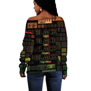 Black Music Month Off Shoulder Sweater All Music Is Black Music - African Pride