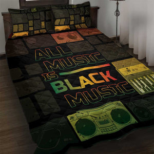 Black Music Month Quilt Bed Set All Music Is Black Music - African Pride