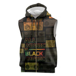 Black Music Month Sleeveless Zip Hoodie All Music Is Black Music - African Pride