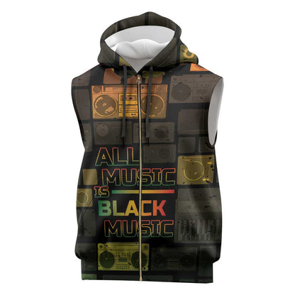 Black Music Month Sleeveless Zip Hoodie All Music Is Black Music - African Pride