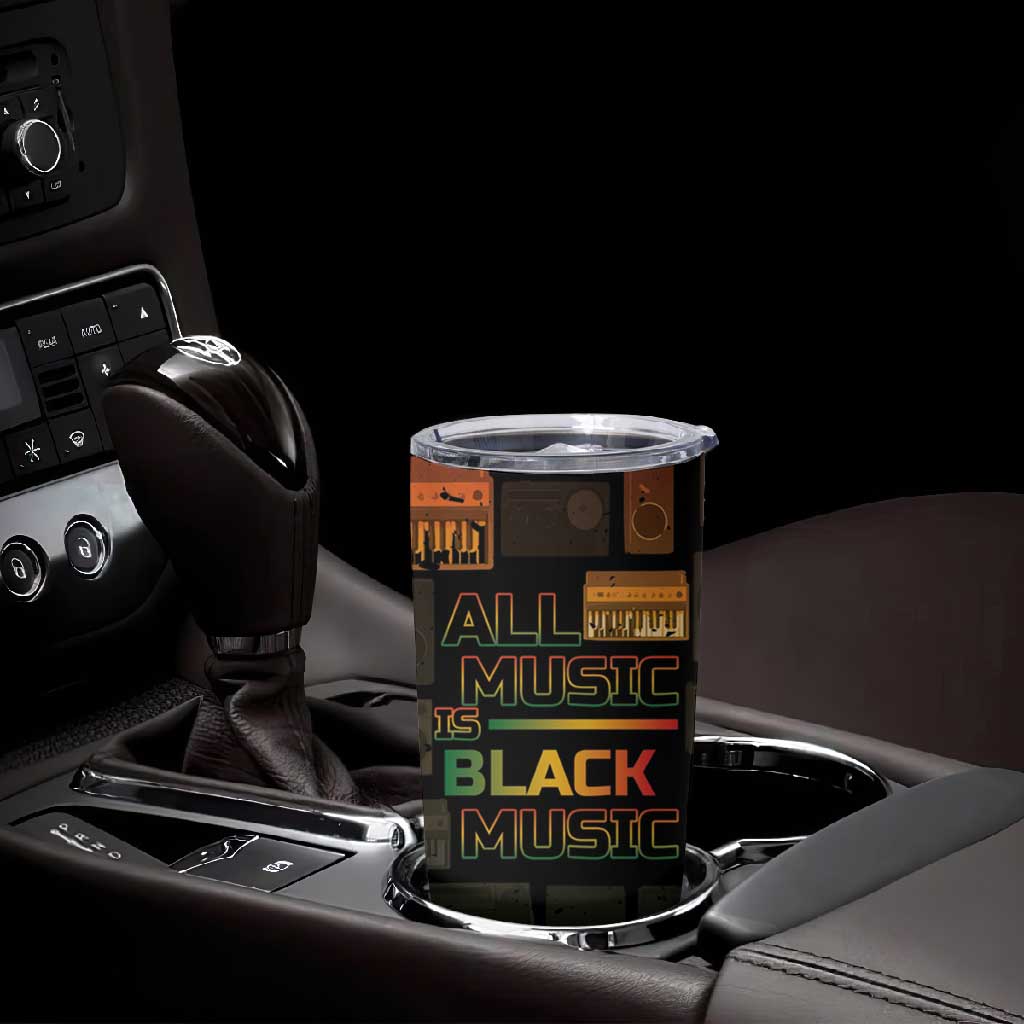 Black Music Month Tumbler Cup All Music Is Black Music - African Pride