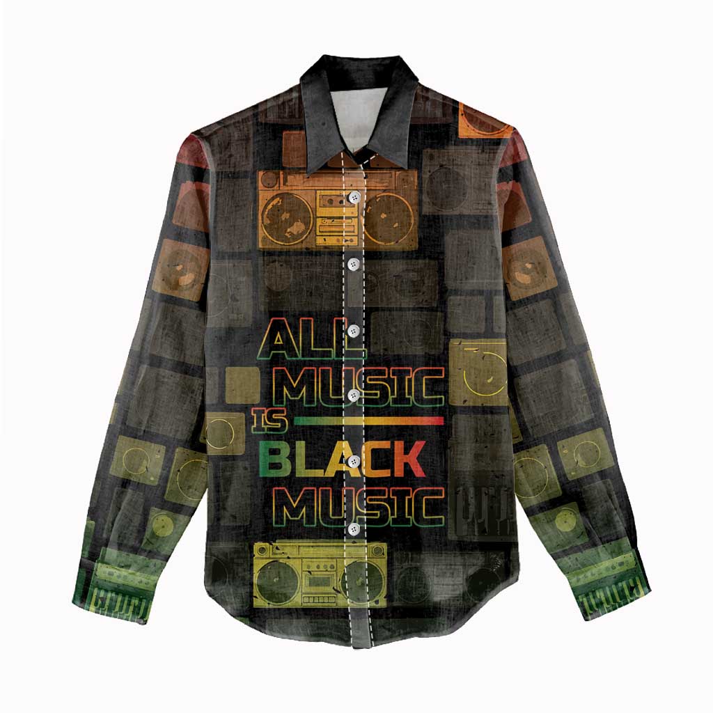 Black Music Month Women Casual Shirt All Music Is Black Music - African Pride