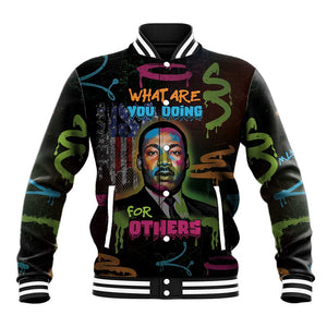 Martin Luther King Jr Day Baseball Jacket What Are You Doing For Others - African Pride