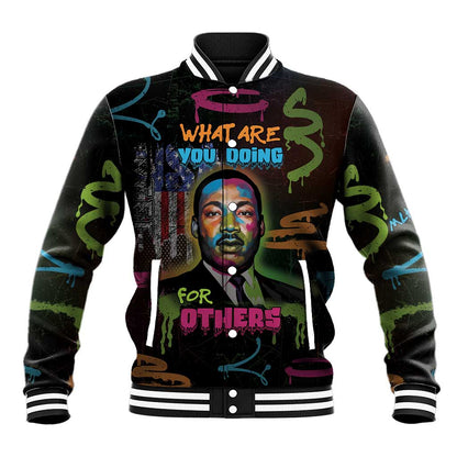 Martin Luther King Jr Day Baseball Jacket What Are You Doing For Others - African Pride
