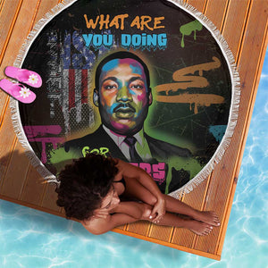 Martin Luther King Jr Day Beach Blanket What Are You Doing For Others - African Pride