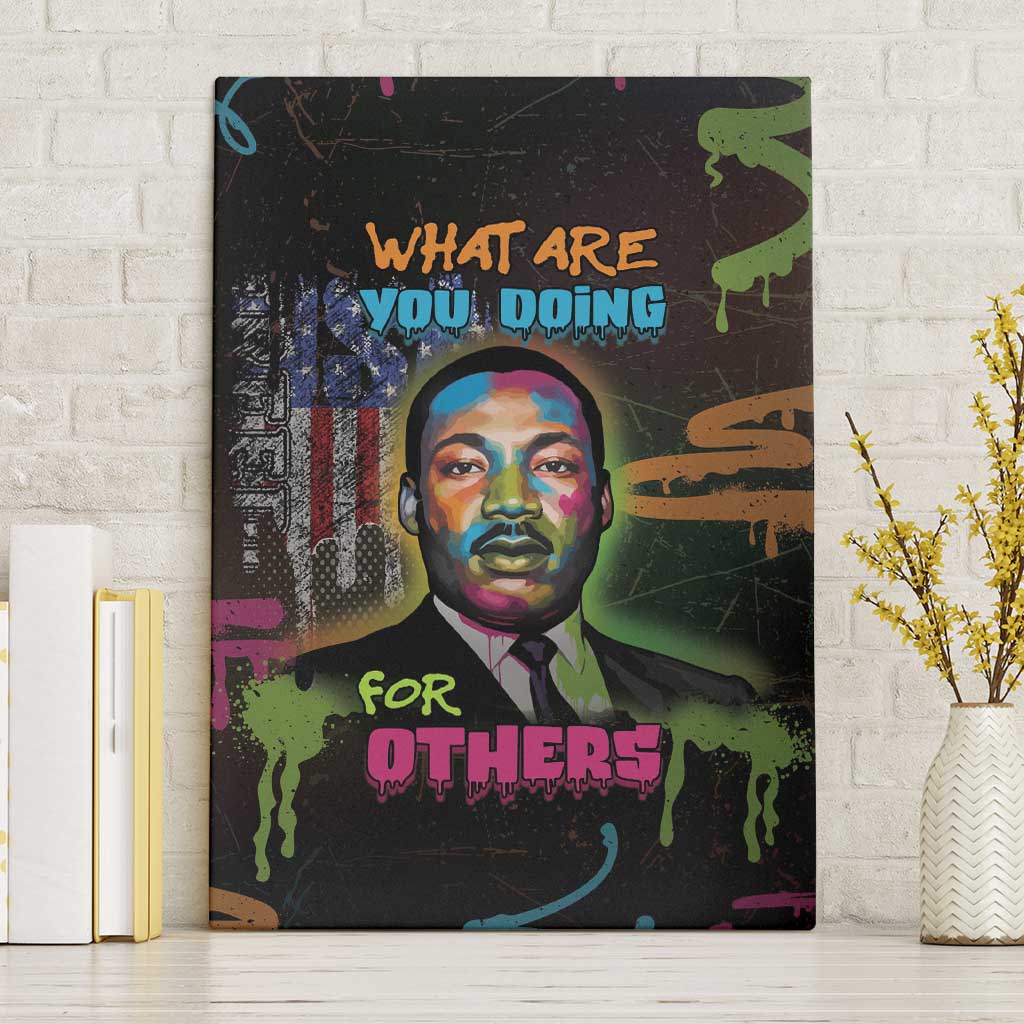 Martin Luther King Jr Day Canvas Wall Art What Are You Doing For Others - African Pride