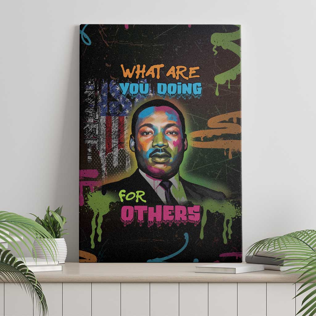 Martin Luther King Jr Day Canvas Wall Art What Are You Doing For Others - African Pride