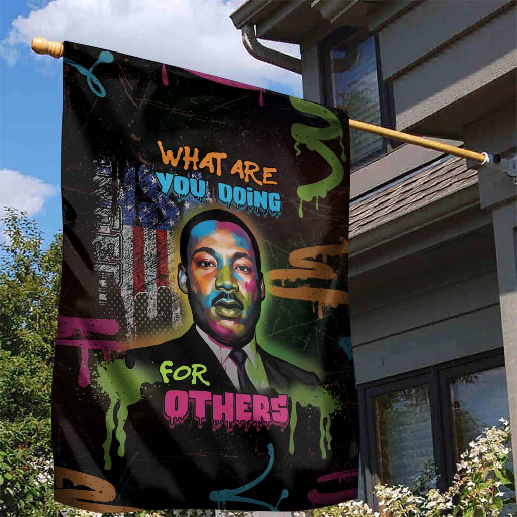 Martin Luther King Jr Day Garden Flag What Are You Doing For Others - African Pride