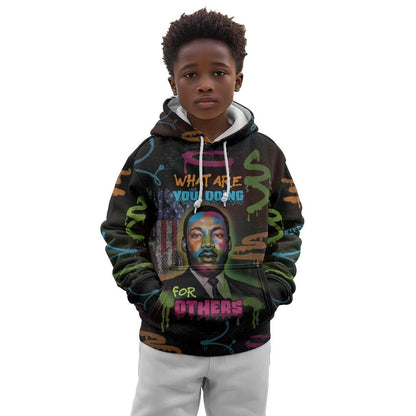 Martin Luther King Jr Day Kid Hoodie What Are You Doing For Others - African Pride