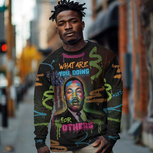 Martin Luther King Jr Day Long Sleeve Shirt What Are You Doing For Others - African Pride