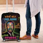Martin Luther King Jr Day Luggage Cover What Are You Doing For Others - African Pride