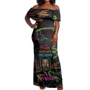Martin Luther King Jr Day Off Shoulder Maxi Dress What Are You Doing For Others - African Pride