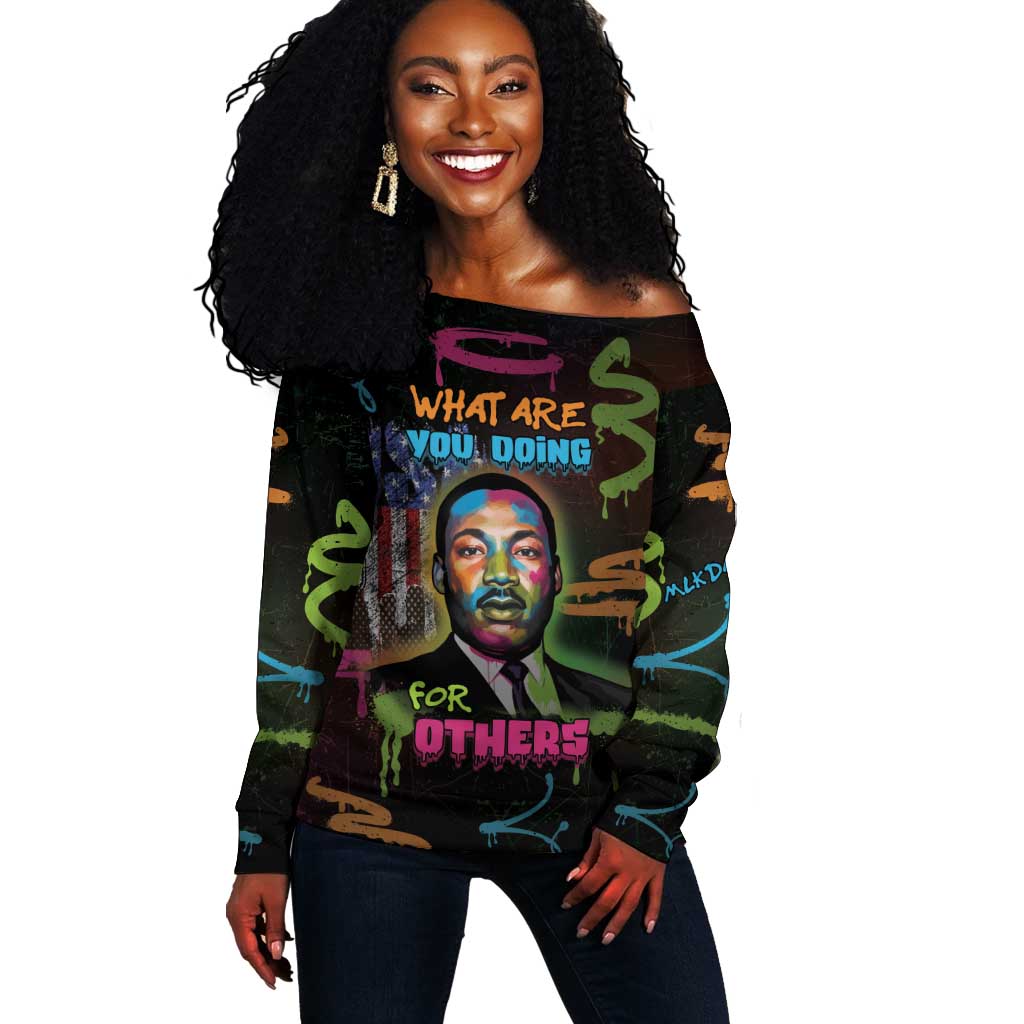 Martin Luther King Jr Day Off Shoulder Sweater What Are You Doing For Others - African Pride