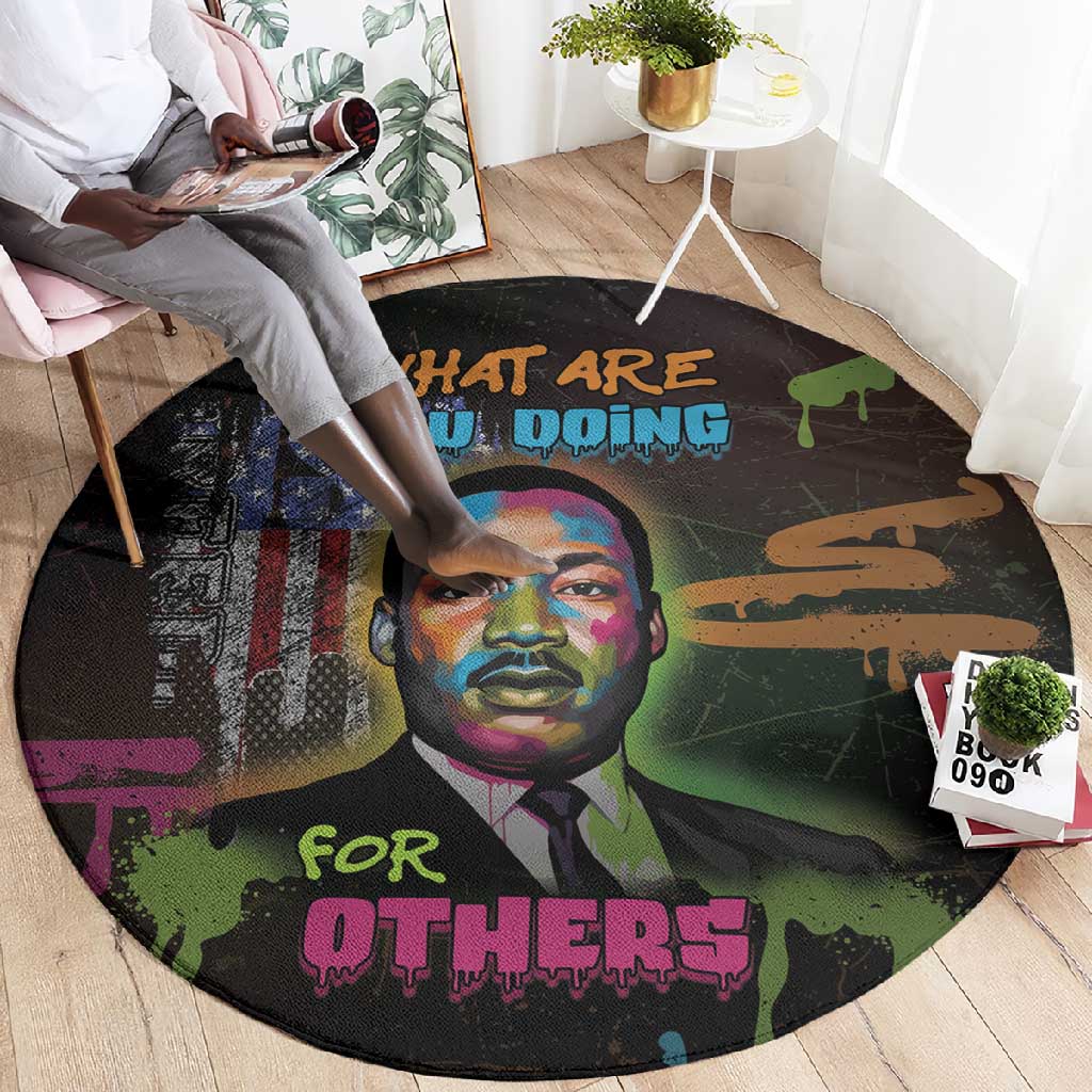 Martin Luther King Jr Day Round Carpet What Are You Doing For Others - African Pride