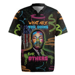 Martin Luther King Jr Day Rugby Jersey What Are You Doing For Others - African Pride