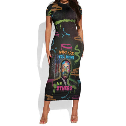 Martin Luther King Jr Day Short Sleeve Bodycon Dress What Are You Doing For Others - African Pride