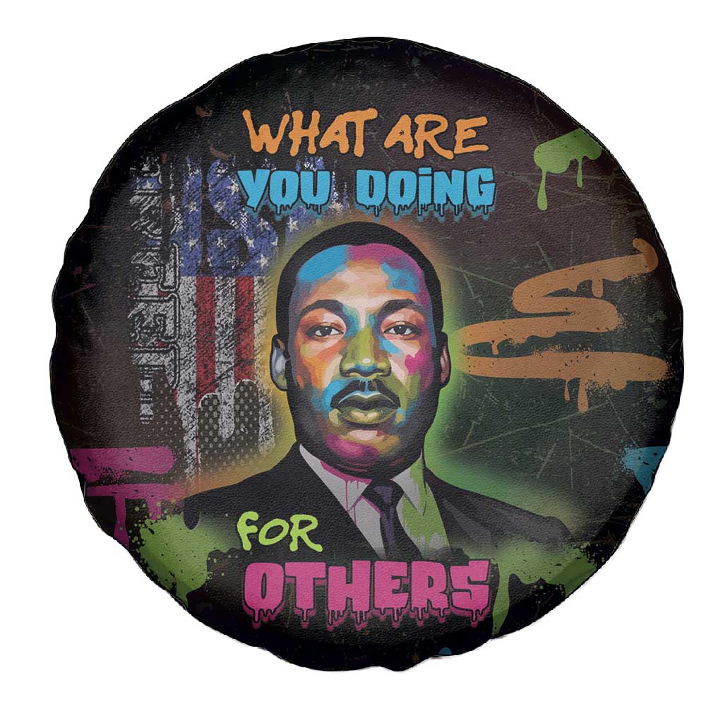 Martin Luther King Jr Day Spare Tire Cover What Are You Doing For Others - African Pride