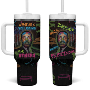 Martin Luther King Jr Day Tumbler With Handle What Are You Doing For Others - African Pride