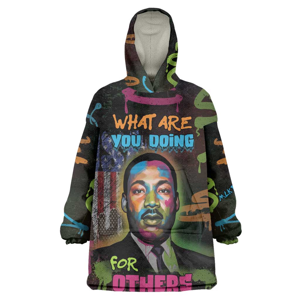 Martin Luther King Jr Day Wearable Blanket Hoodie What Are You Doing For Others - African Pride