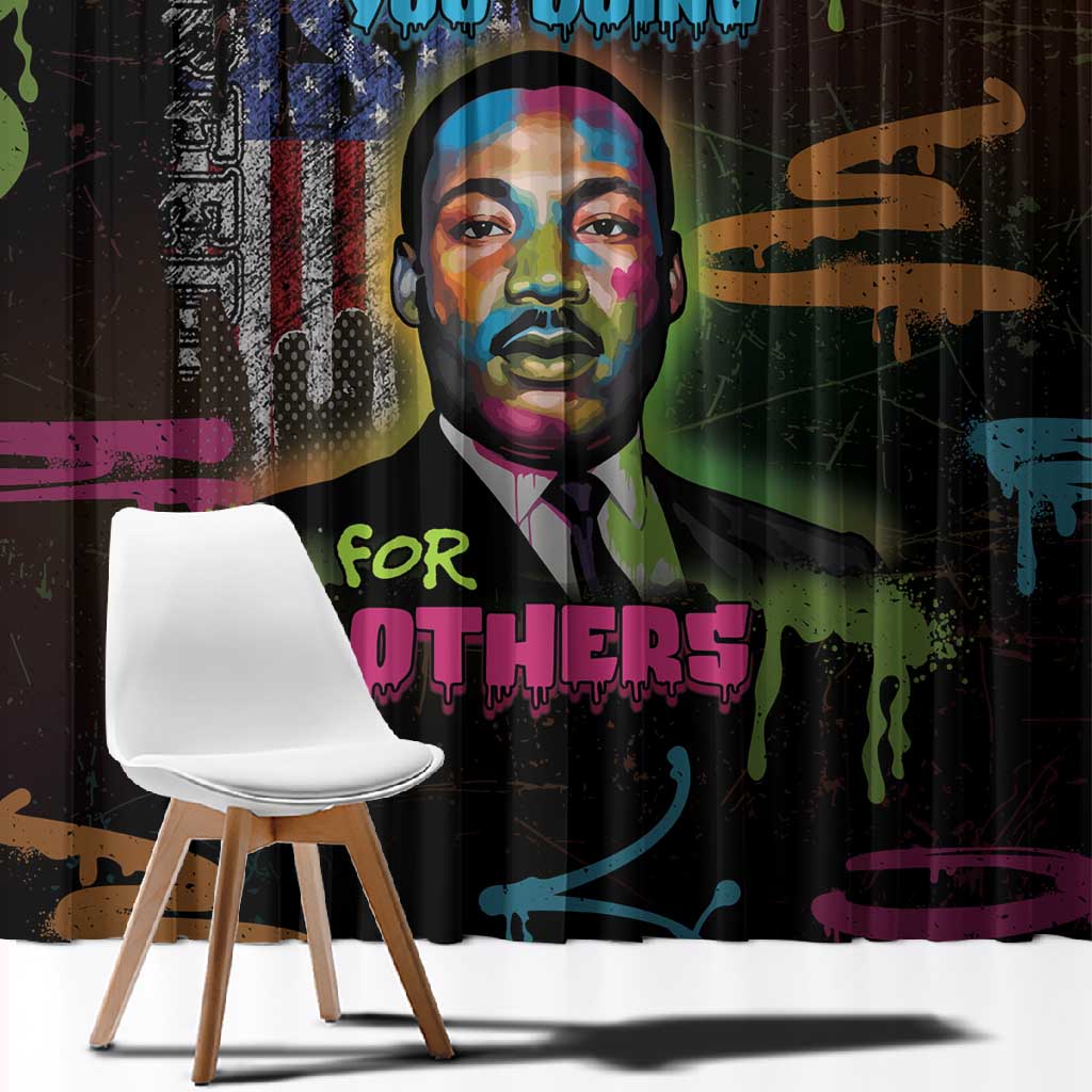 Martin Luther King Jr Day Window Curtain What Are You Doing For Others - African Pride