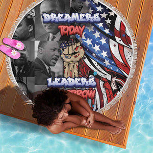 Martin Luther King Jr Day Beach Blanket Dreamers Today Leaders Tomorrow - African Pride