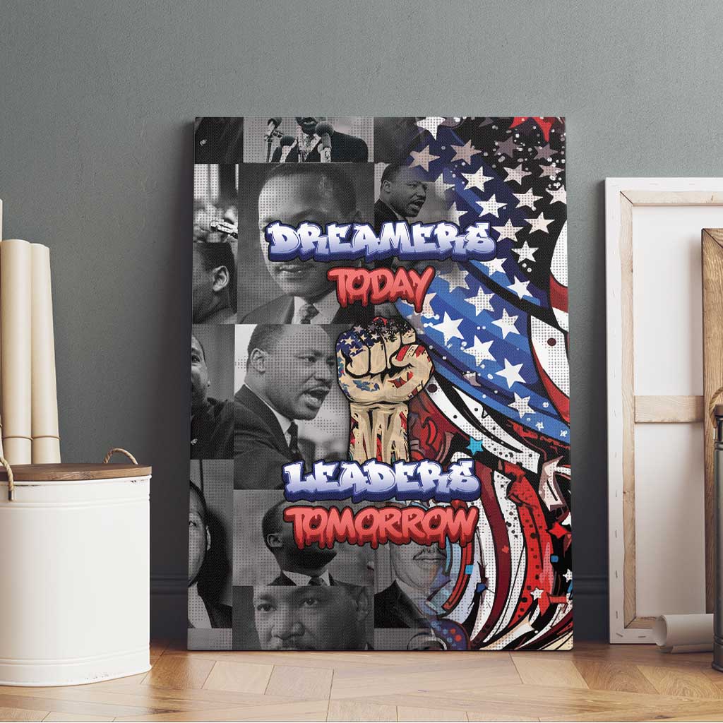 Martin Luther King Jr Day Canvas Wall Art Dreamers Today Leaders Tomorrow - African Pride