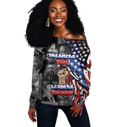Martin Luther King Jr Day Off Shoulder Sweater Dreamers Today Leaders Tomorrow - African Pride