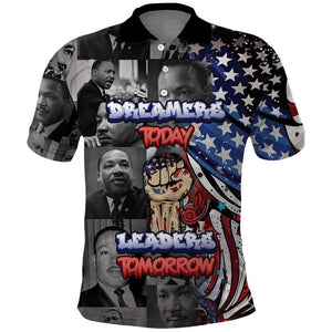 Martin Luther King Jr Day Polo Shirt Dreamers Today Leaders Tomorrow - African Pride