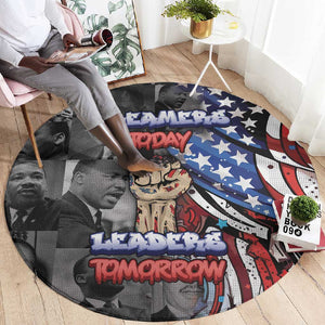 Martin Luther King Jr Day Round Carpet Dreamers Today Leaders Tomorrow - African Pride