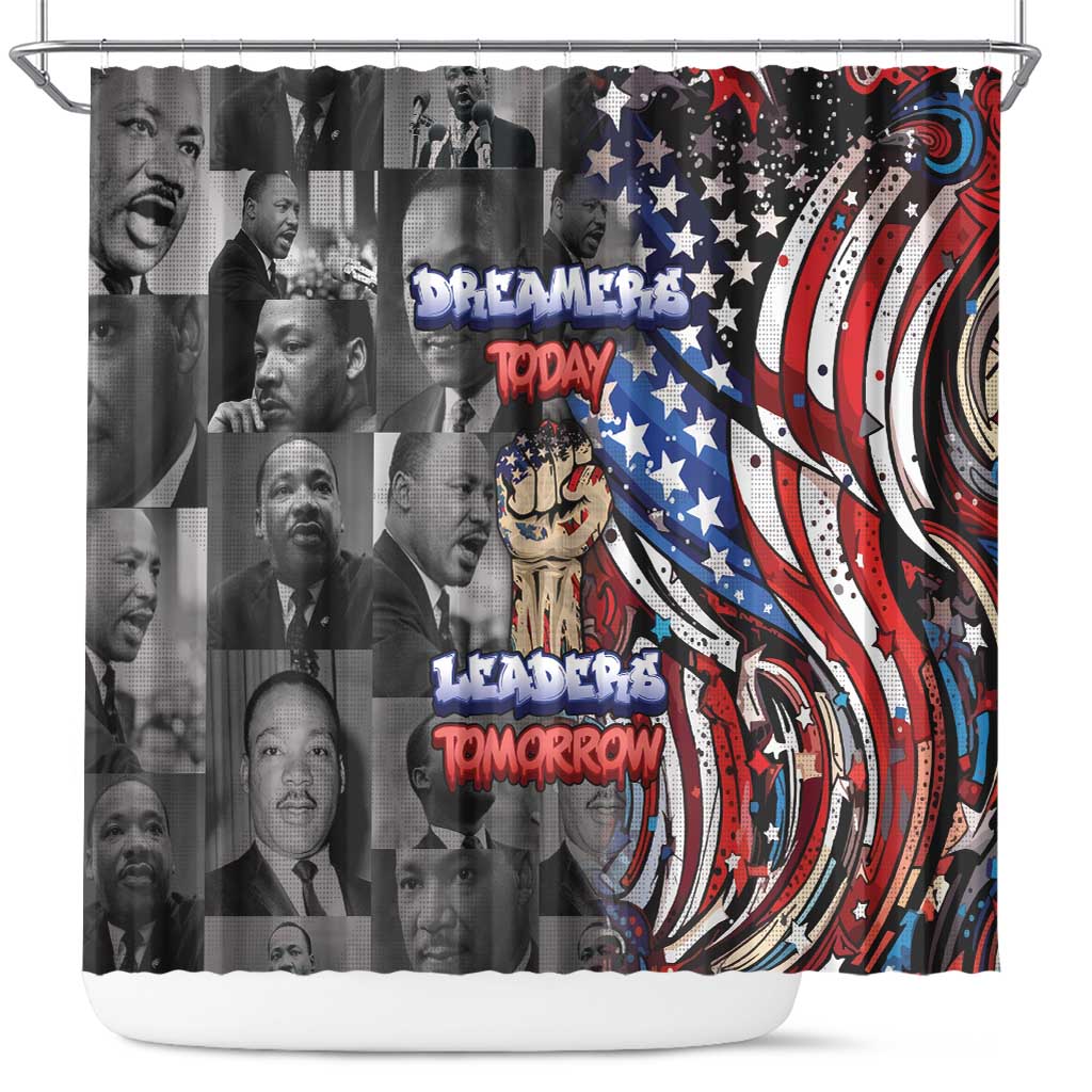 Martin Luther King Jr Day Shower Curtain Dreamers Today Leaders Tomorrow - African Pride