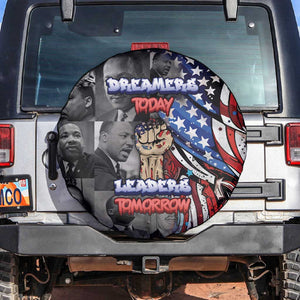 Martin Luther King Jr Day Spare Tire Cover Dreamers Today Leaders Tomorrow - African Pride