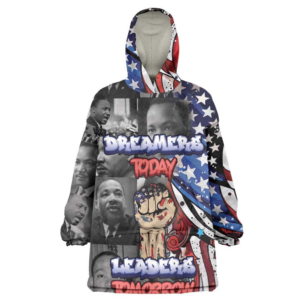 Martin Luther King Jr Day Wearable Blanket Hoodie Dreamers Today Leaders Tomorrow - African Pride