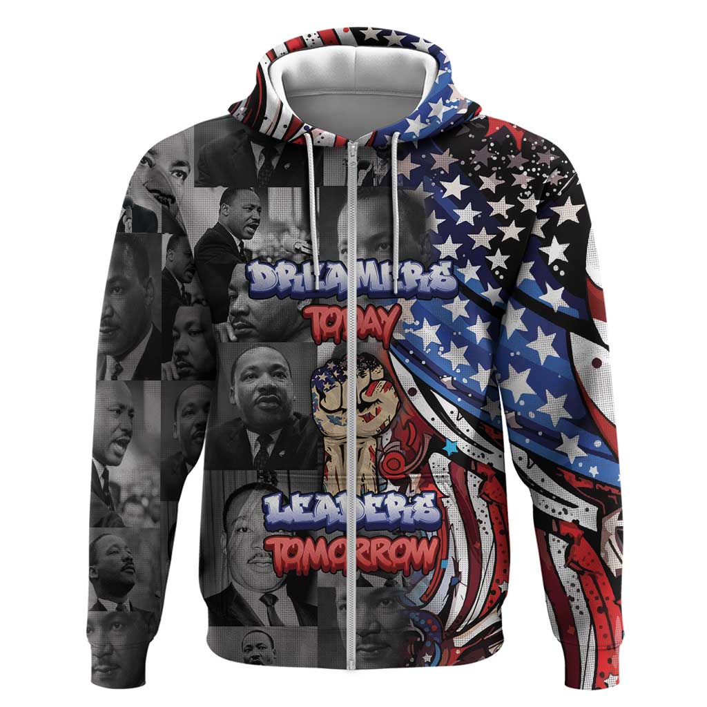 Martin Luther King Jr Day Zip Hoodie Dreamers Today Leaders Tomorrow - African Pride