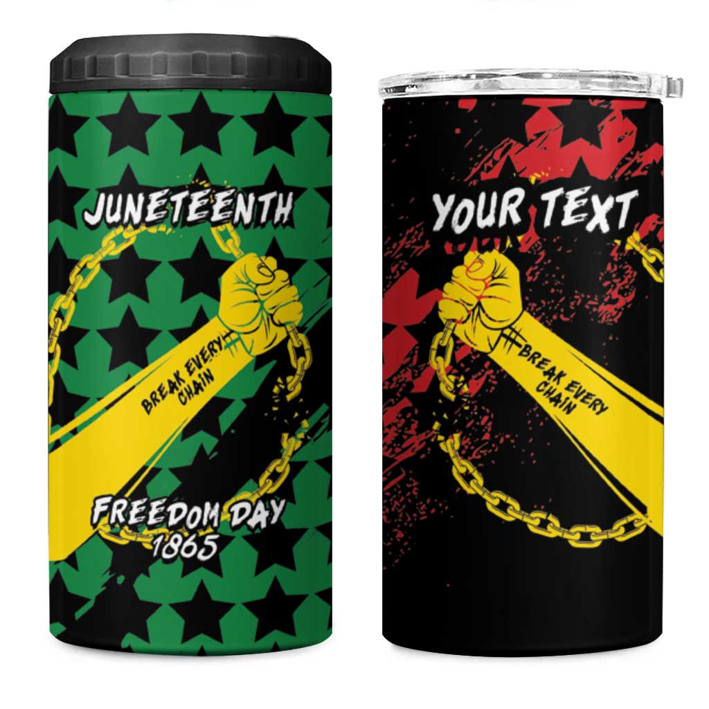 Personalized Juneteenth 1865 4 in 1 Can Cooler Tumbler Break Every Chain
