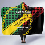 Juneteenth 1865 Hooded Blanket Break Every Chain
