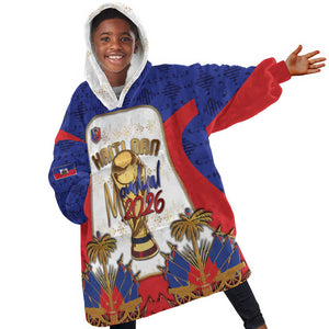 Custom Haiti Nan Mondyal 2026 Kid Wearable Blanket Hoodie Road To Glory