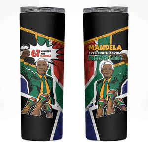 Nelson Mandela Birthday Skinny Tumbler 67 Minutes South Africa Flag Comic